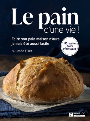 cover image of Le pain d'une vie!